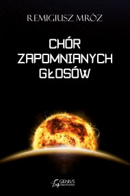 okładka Chór zapomnianych głosów. Ebook | papier | Remigiusz Mróz, Paweł Dobkowski, Bartosz Czarnecki, Marcin Dobkowski
