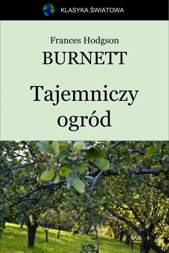 okładka Tajemniczy ogródebook | EPUB, MOBI | Frances Hodgson Burnett