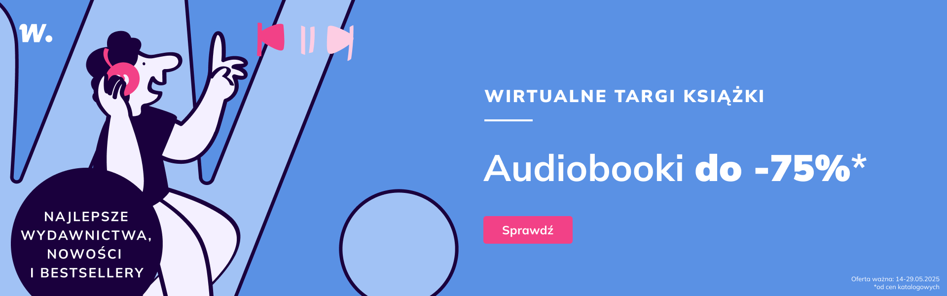 Grafika prowadzi do promocji: Wirtualne Targi Książki. Audiobooki do -75%