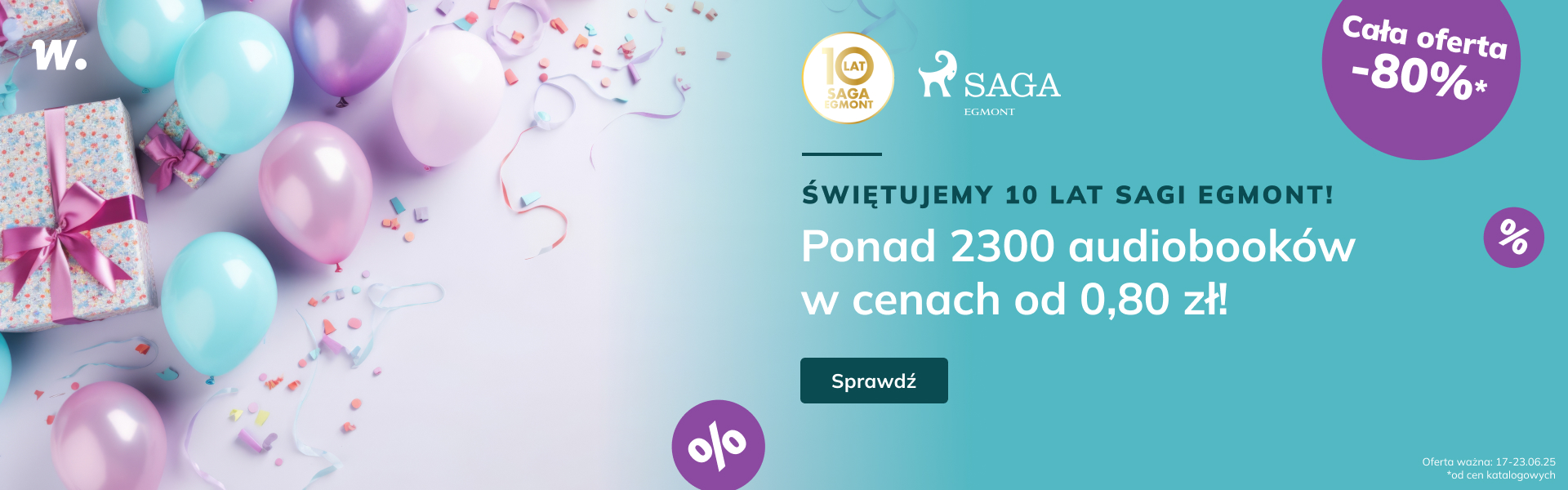 Grafika prowadzi do promocji: 10 lat Sagi Egmont! Audiobooki -80%*!