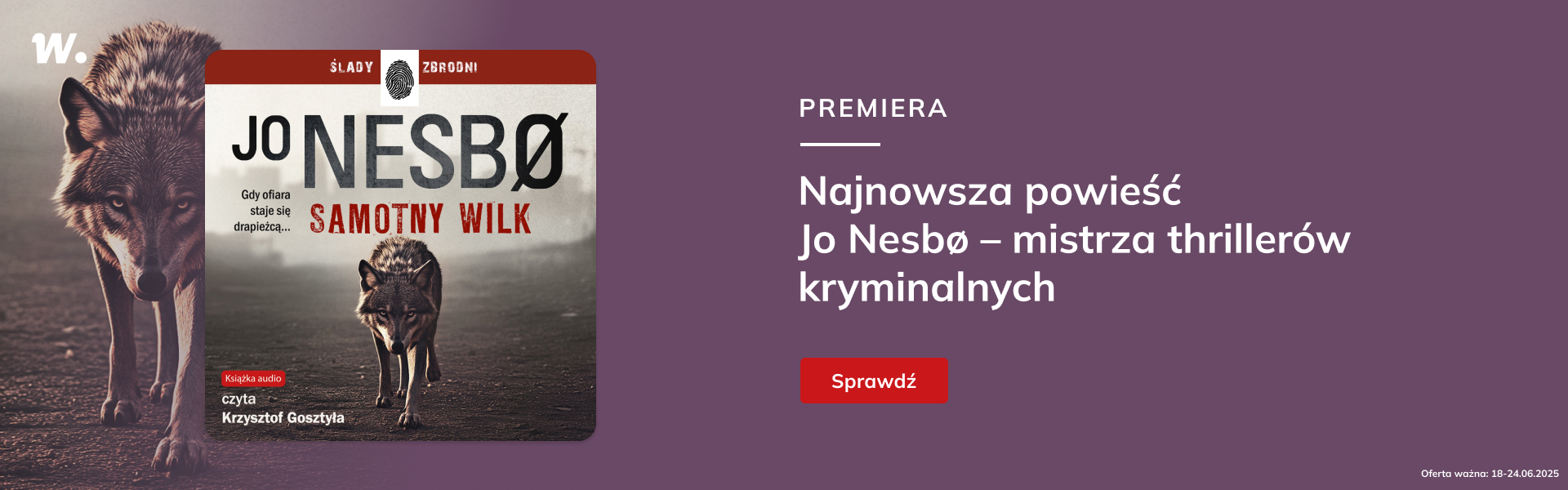 Grafika prowadzi do promocji: Premiera "Samotny Wilk"