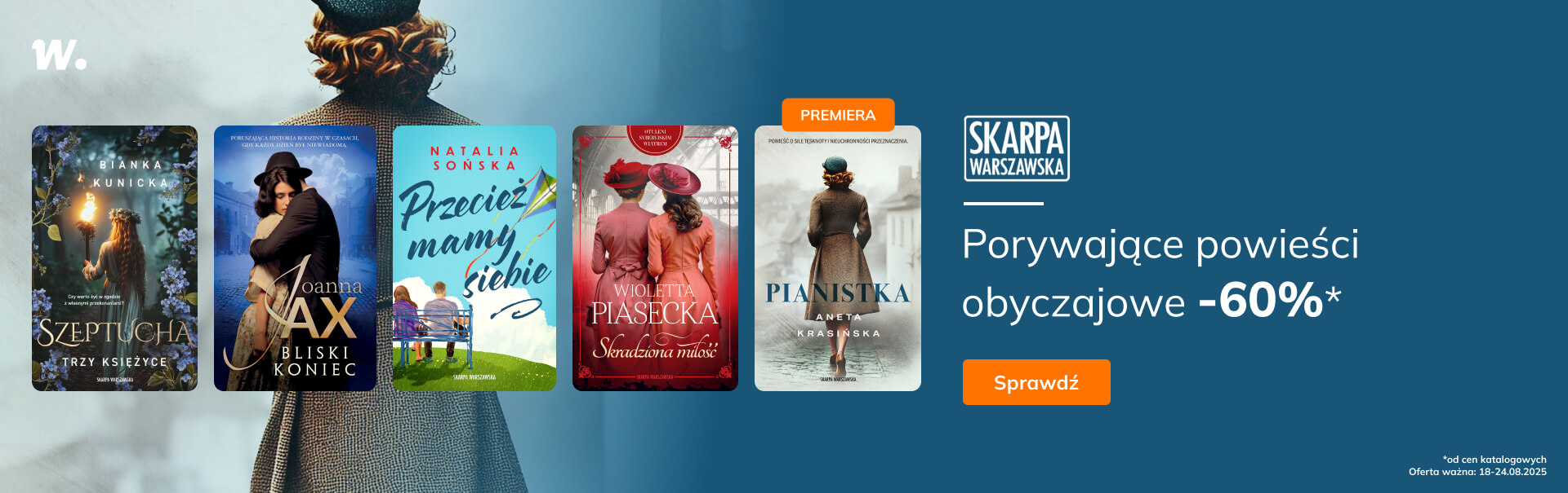 Grafika prowadzi do promocji: Powieści obyczajowe od Skarpy Warszawskiej -60%