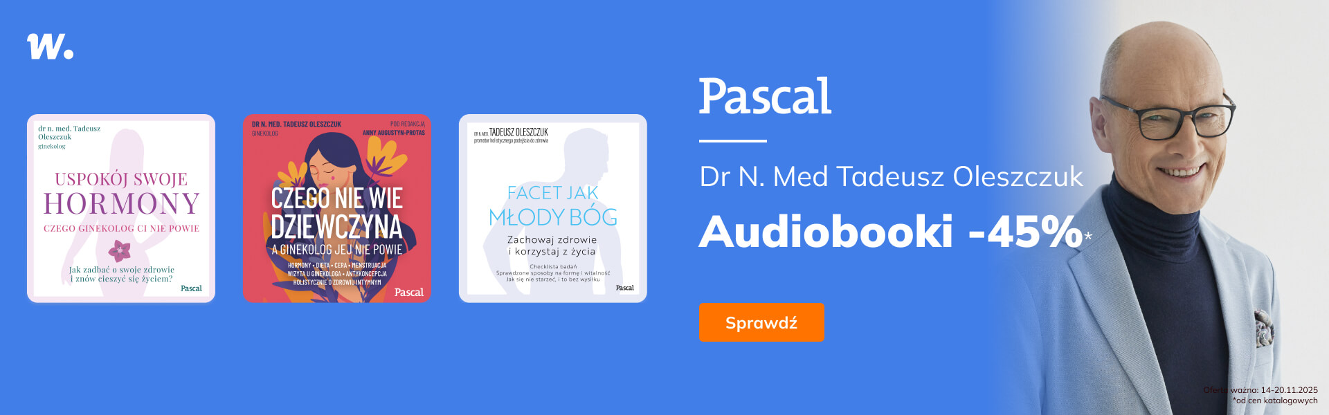 Grafika prowadzi do promocji: Dr N. Med Tadeusz Oleszczuk. Audiobooki -45%*