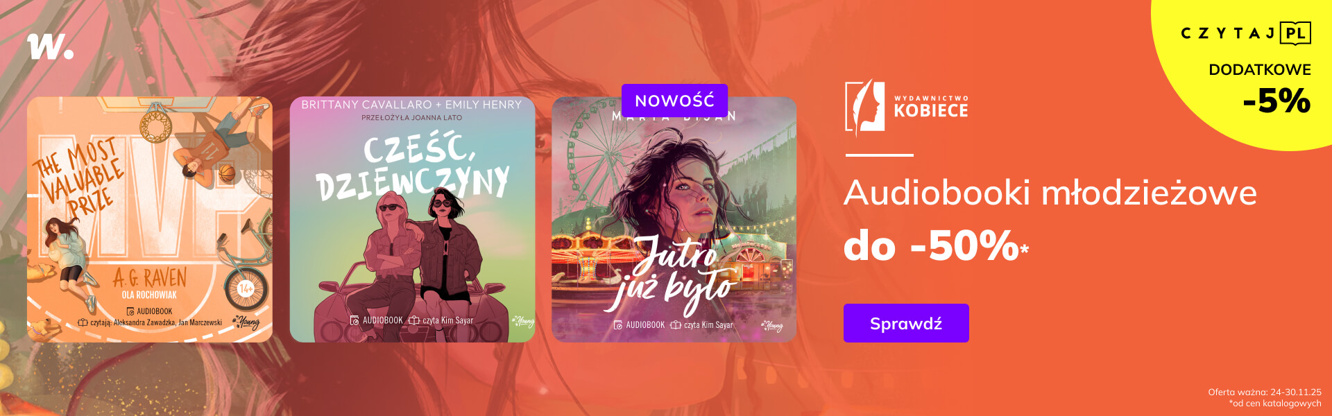 Grafika prowadzi do promocji: Wydawnictwo Kobiece - Audiobooki młodzieżowe do -50%*!