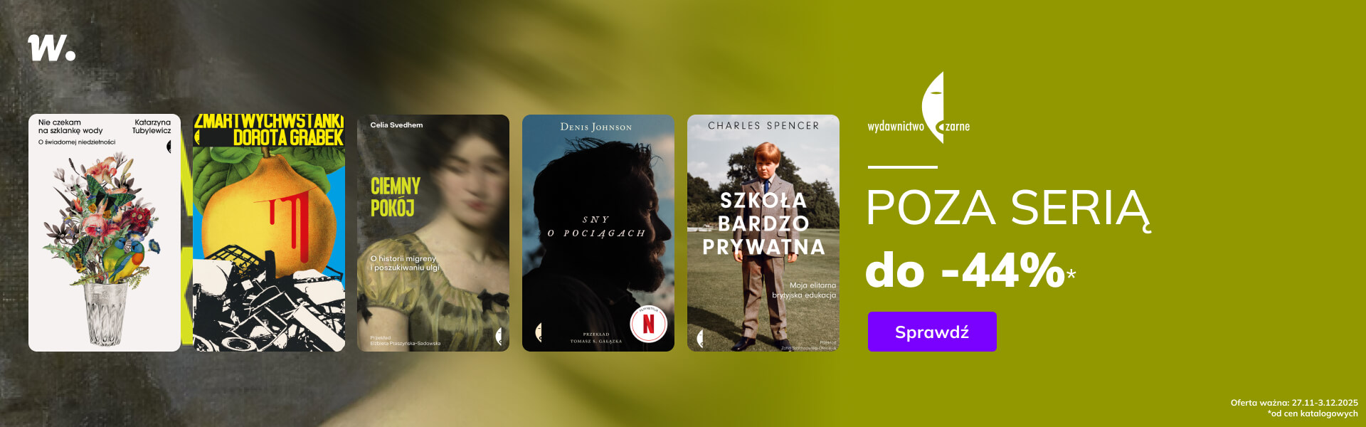 Grafika prowadzi do promocji: Wydawnictwo Czarne: Poza serią do -44%