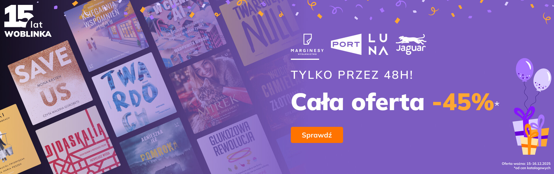 Grafika prowadzi do promocji: Urodziny - Marginesy, Luna, Port, Jaguar -45%*