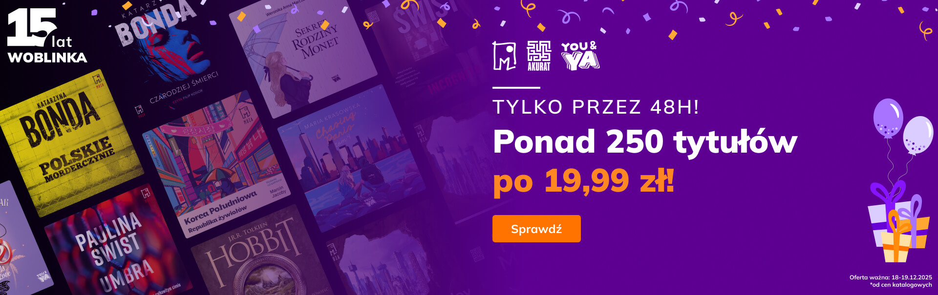 Grafika prowadzi do promocji: Urodziny - Muza, Akurat, You&Ya ponad 250 tytułów po 19,99 zł!