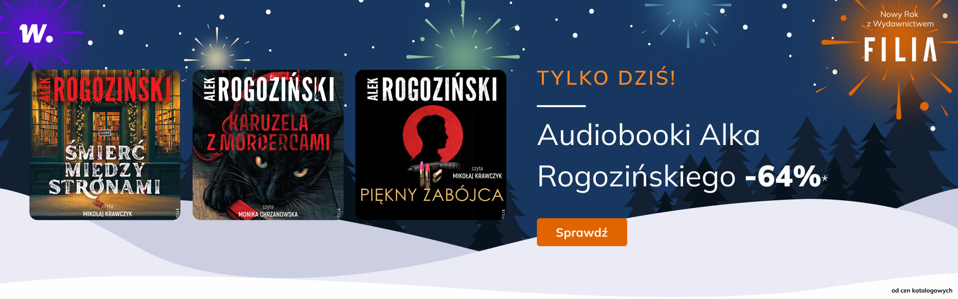 Grafika prowadzi do promocji: Filia. Audiobooki Alka Rogozińskiego -64%