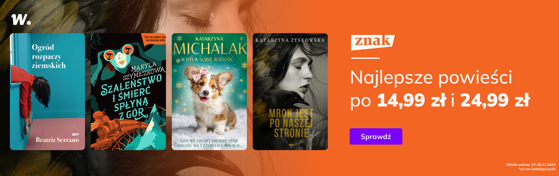 Grafika prowadzi do promocji: Powieści od Znaku po 14,99 zł i 24,99 zł