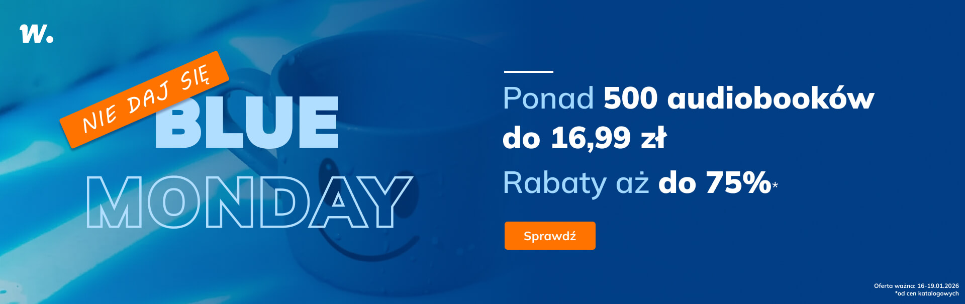Grafika prowadzi do promocji: Audiobooki na Blue Monday do 16,99 zł