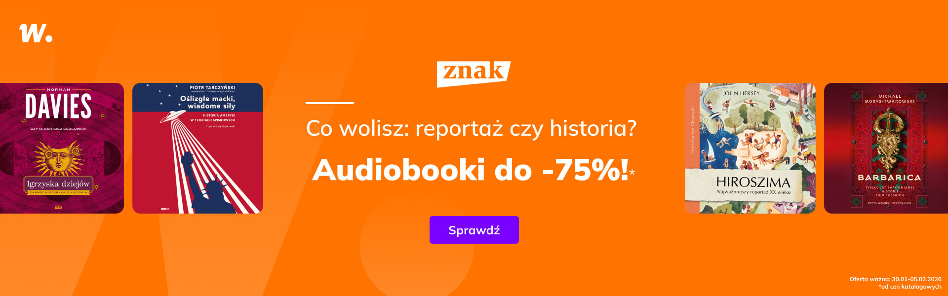 Grafika prowadzi do promocji: Znak. Reportaż czy historia? Audiobooki do -75%
