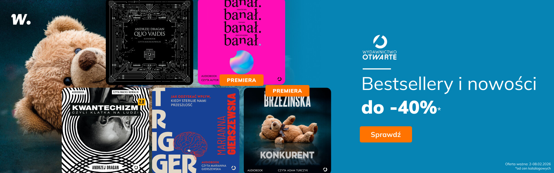 Grafika prowadzi do promocji: Otwarte. Bestsellery i nowości do -40%