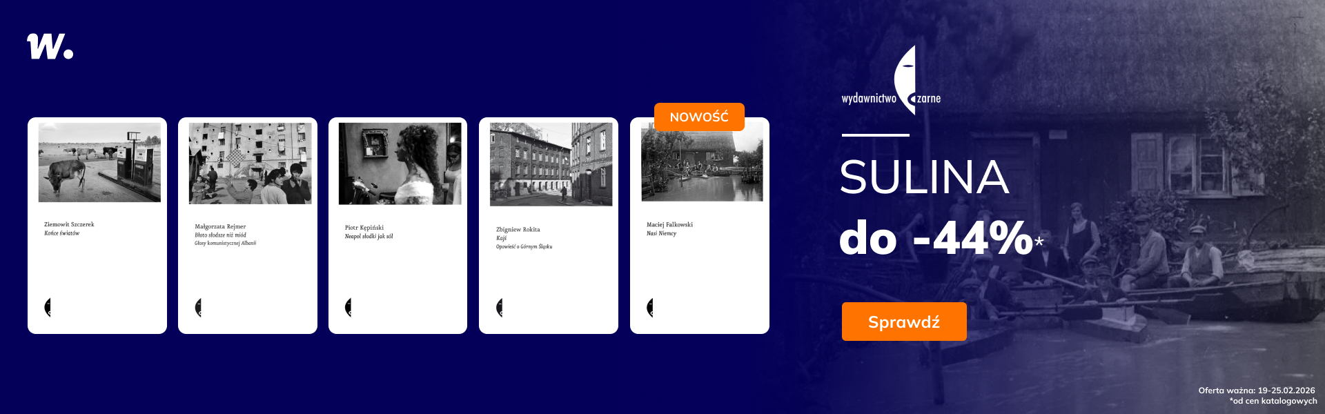 Grafika prowadzi do promocji: Wydawnictwo Czarne: Sulina do -44%