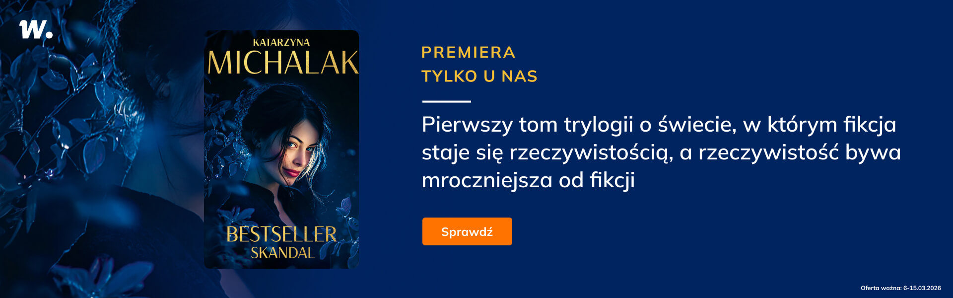 Grafika prowadzi do promocji: Bestseller. Skandal - premiera