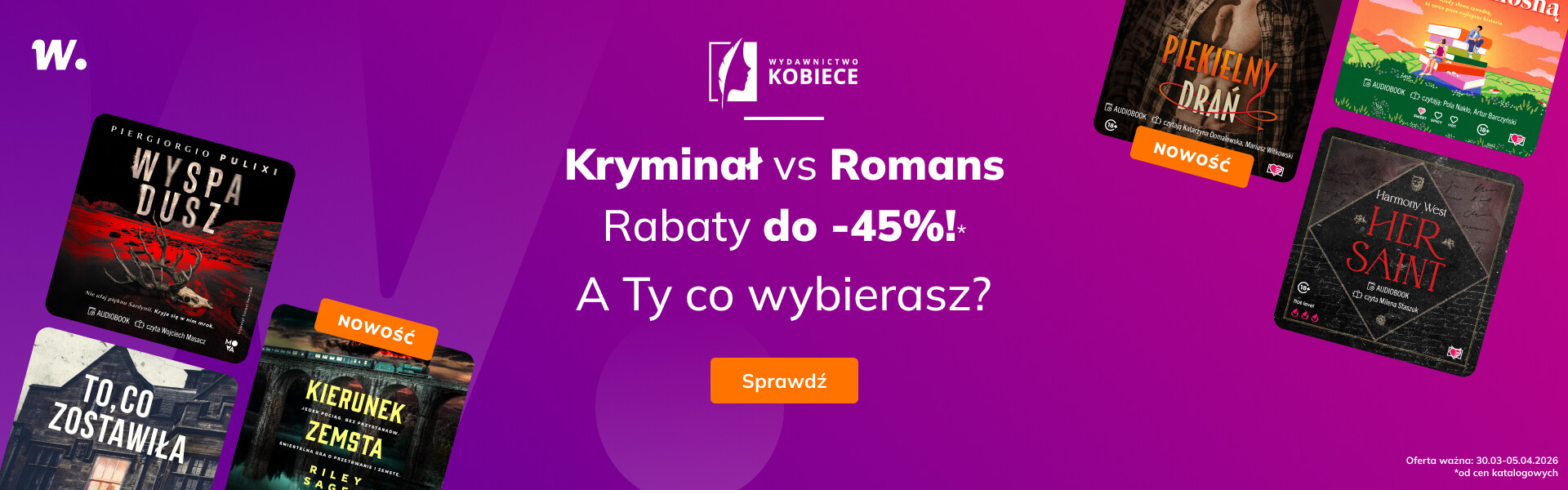 Grafika prowadzi do promocji: Wydawnictwo Kobiece - kryminał vs romans do -45%