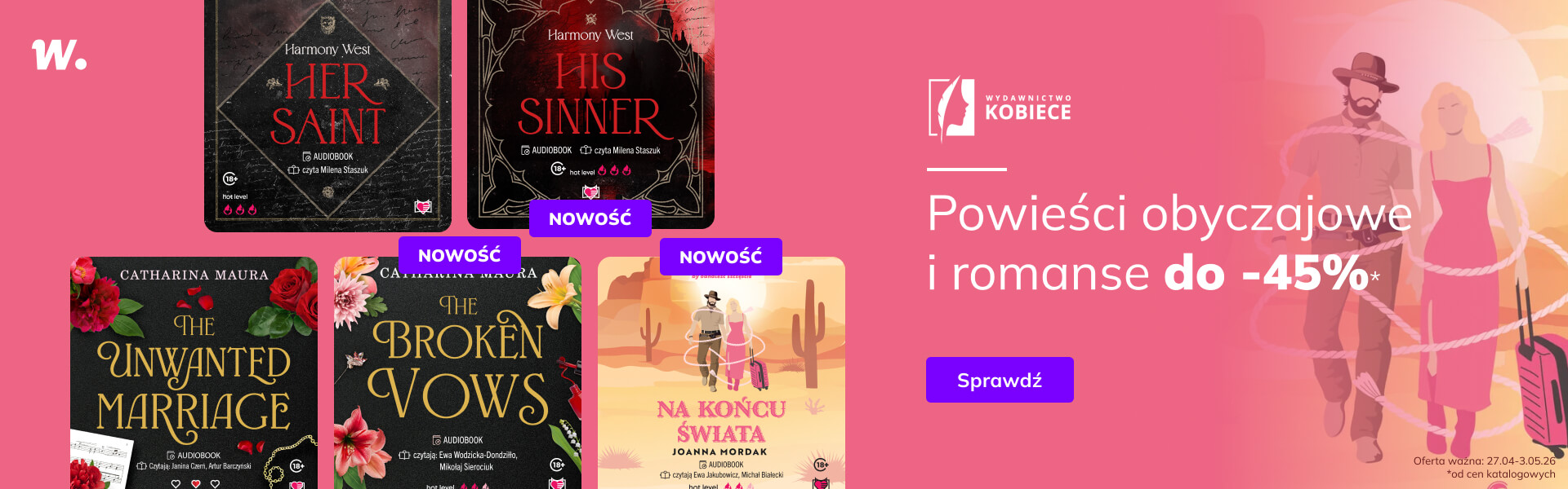 Grafika prowadzi do promocji: Wydawnictwo Kobiece. Powieści obyczajowe i romanse do -45%*