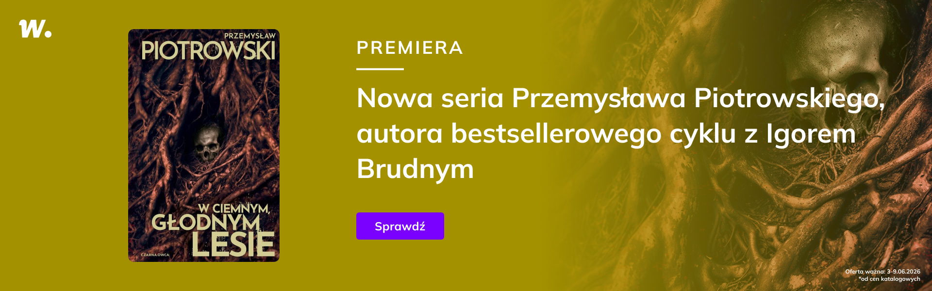 Grafika prowadzi do promocji: „W ciemnym, głodnym lesie” Przemysław Piotrowski: premiera