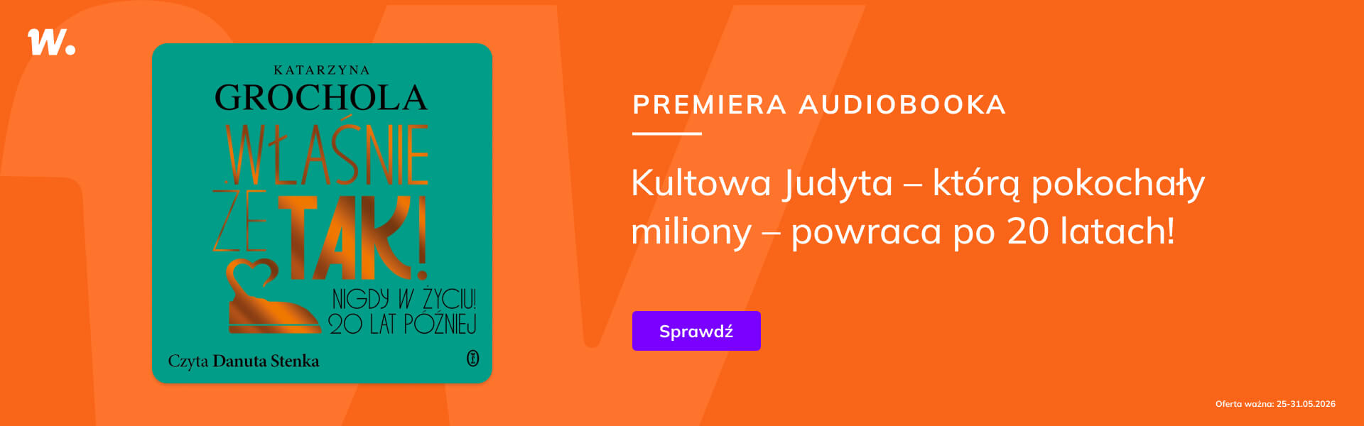 Grafika prowadzi do promocji: Premiera audiobooka "Właśnie że tak! Nigdy w życiu! 20 lat później"