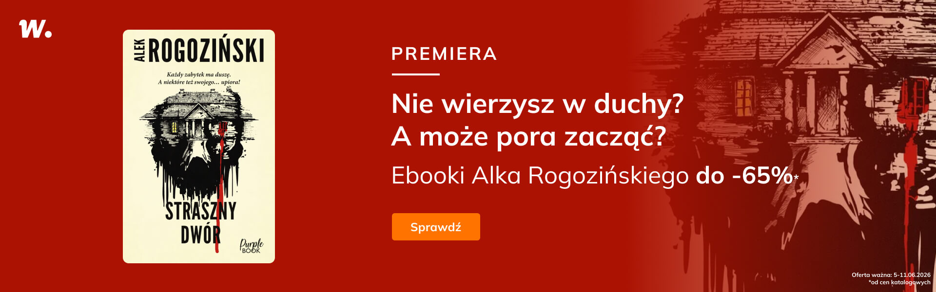 Grafika prowadzi do promocji: Straszny dwór - premiera