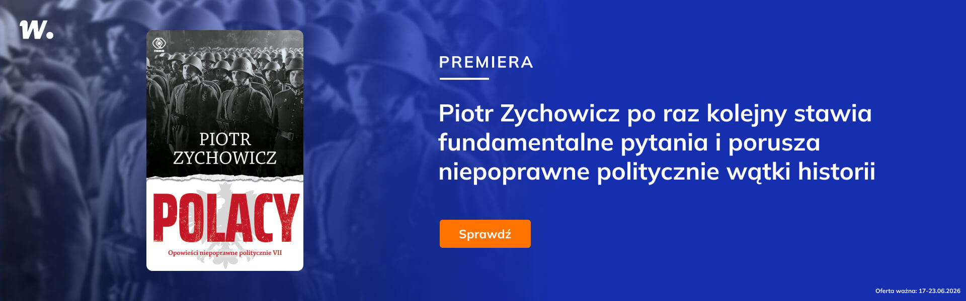 Grafika prowadzi do promocji: Polacy. Opowieści niepoprawne politycznie  - premiera