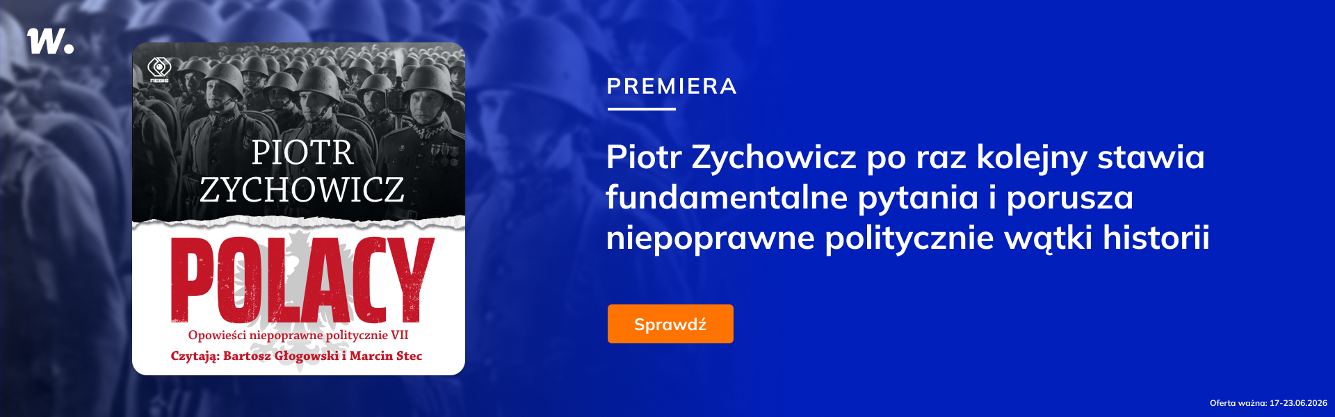 Grafika prowadzi do promocji: Polacy. Opowieści niepoprawne politycznie  - premiera audiobooka