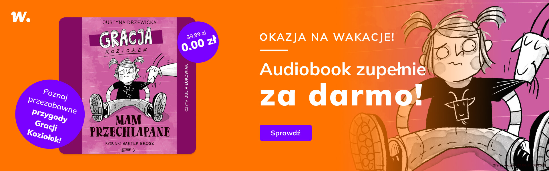 Grafika prowadzi do promocji: Gracja Koziołek za 0 zł na wakacje!