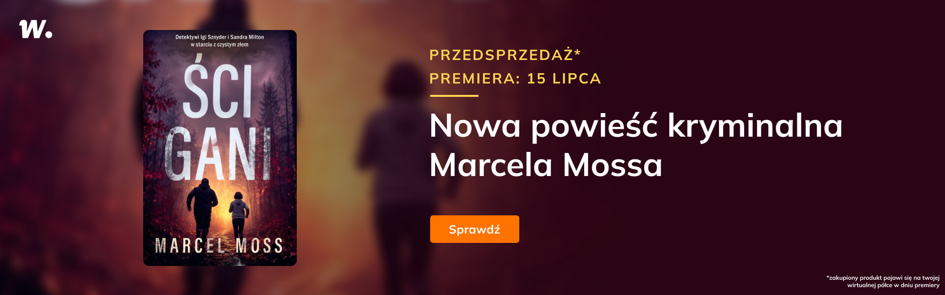 Grafika prowadzi do promocji: „Ścigani” Marcela Mossa - przedsprzedaż