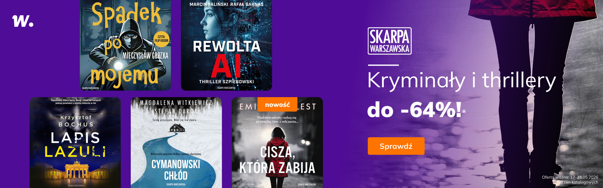 Grafika prowadzi do promocji: Skarpa Warszawska. Kryminały do -64%!*