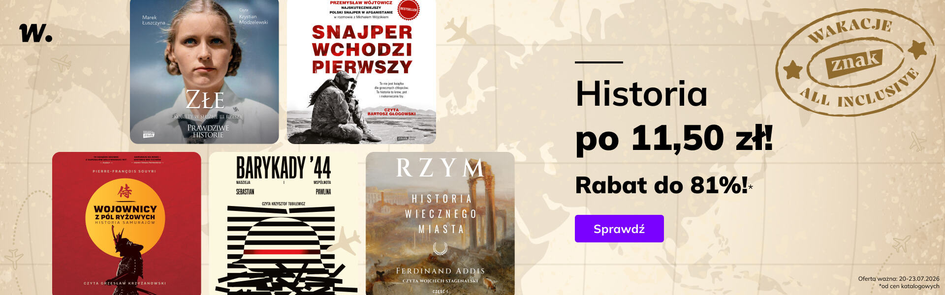 Grafika prowadzi do promocji: Znak - Wakacje All Inclusive! Historia po 11,50 zł!
