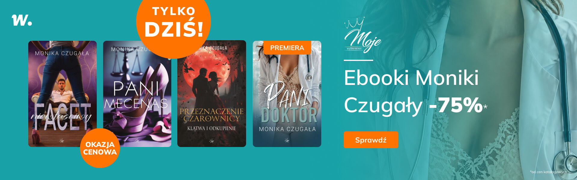 Grafika prowadzi do promocji: Tylko dziś! Ebooki Moniki Czugały -75%