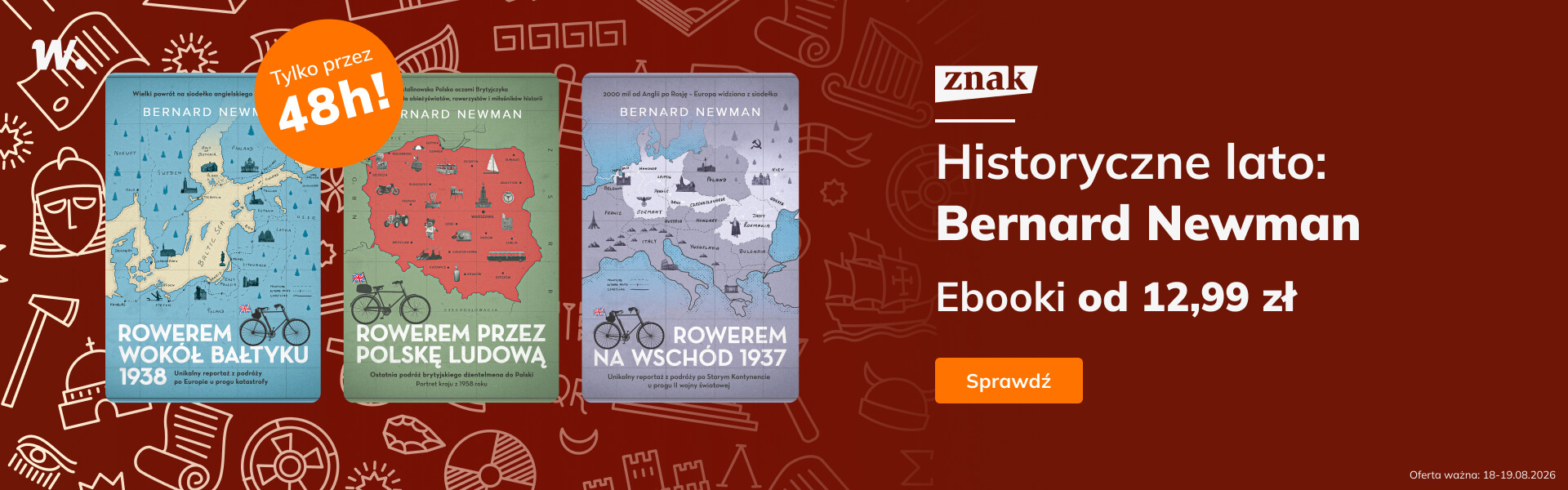Grafika prowadzi do promocji: Historyczne lato: Bernard Newman od 12,99 zł
