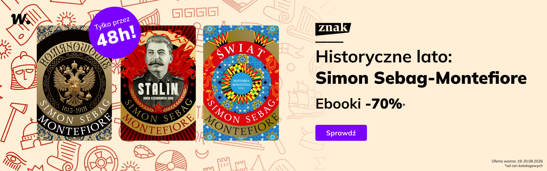Grafika prowadzi do promocji: Historyczne lato: Simon Sebag-Montefiore -70%