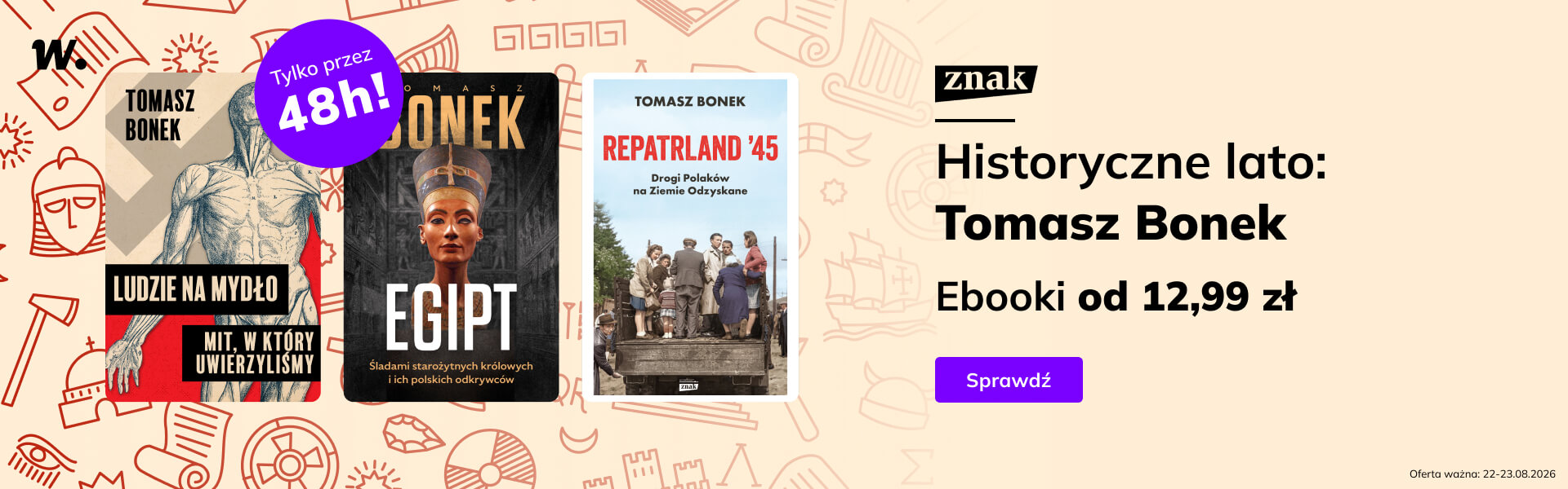 Grafika prowadzi do promocji: Historyczne lato: Tomasz Bonek od 12,99 zł