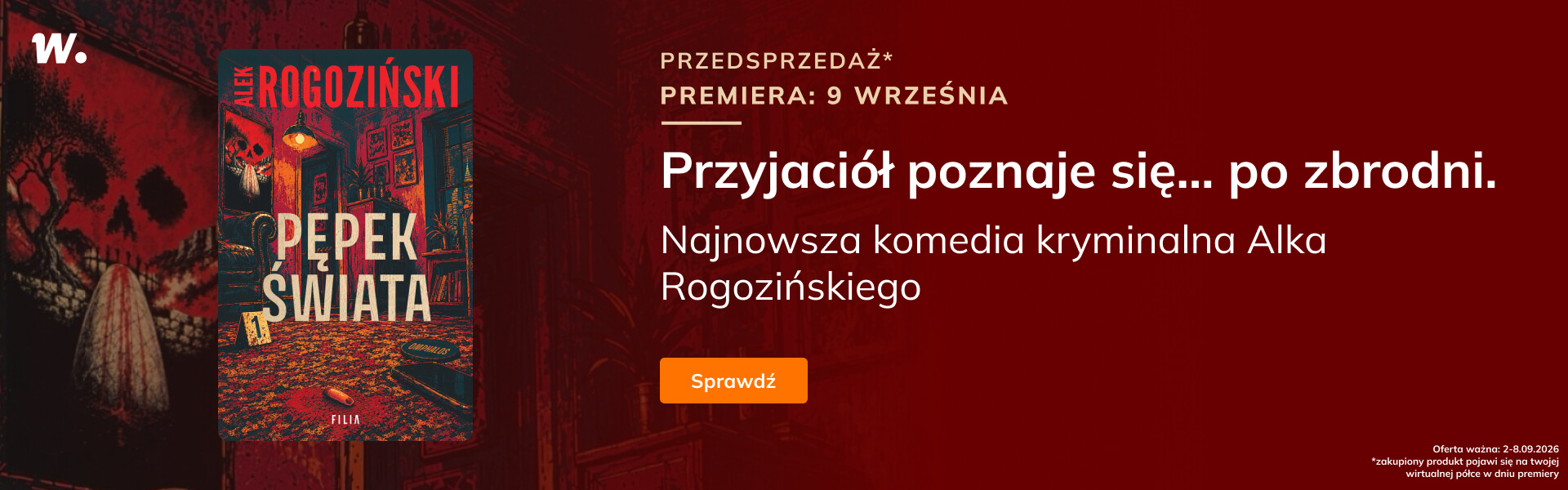 Grafika prowadzi do promocji: "Pępek świata" Alek Rogoziński - przedsprzedaż