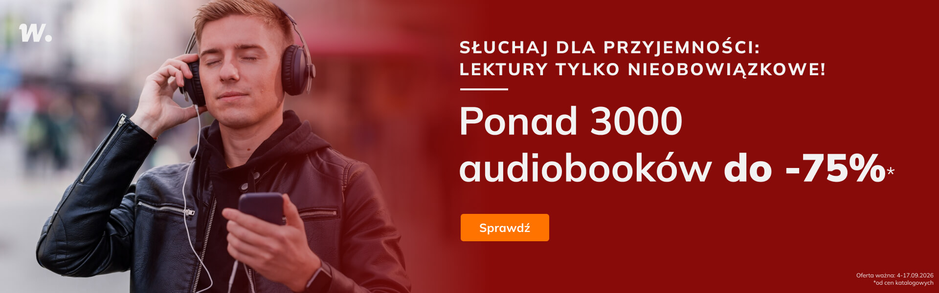 Grafika prowadzi do promocji: Słuchaj dla przyjemności – lektury tylko nieobowiązkowe! Audiobooki do -75%