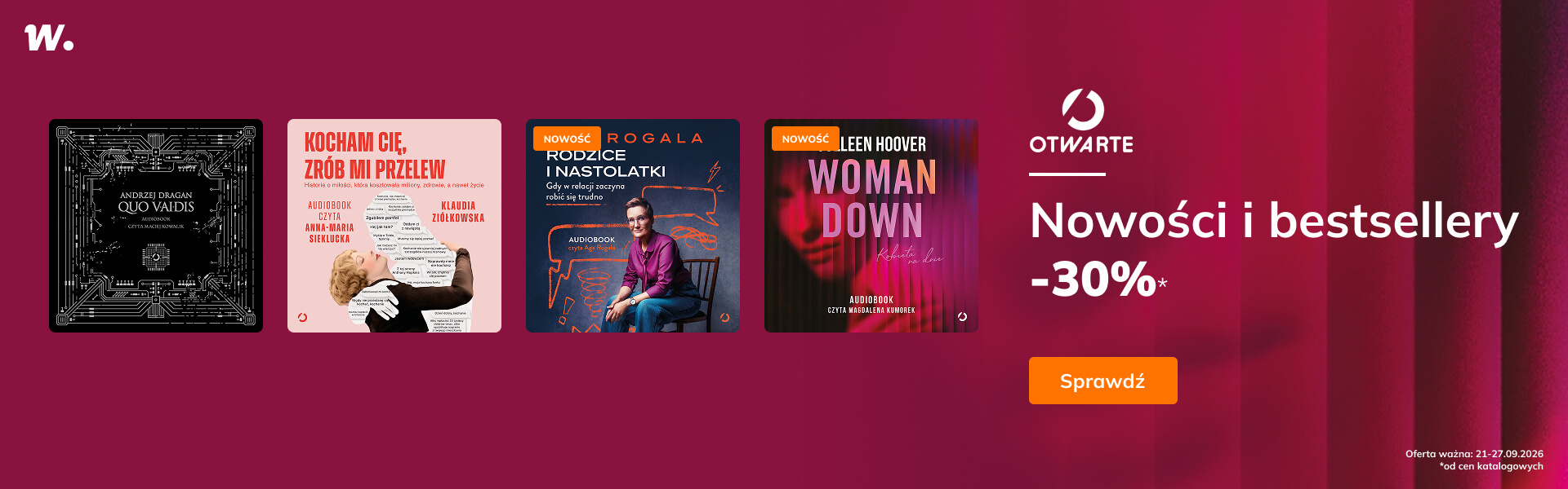 Grafika prowadzi do promocji: Otwarte. Bestsellery i nowości -30%*