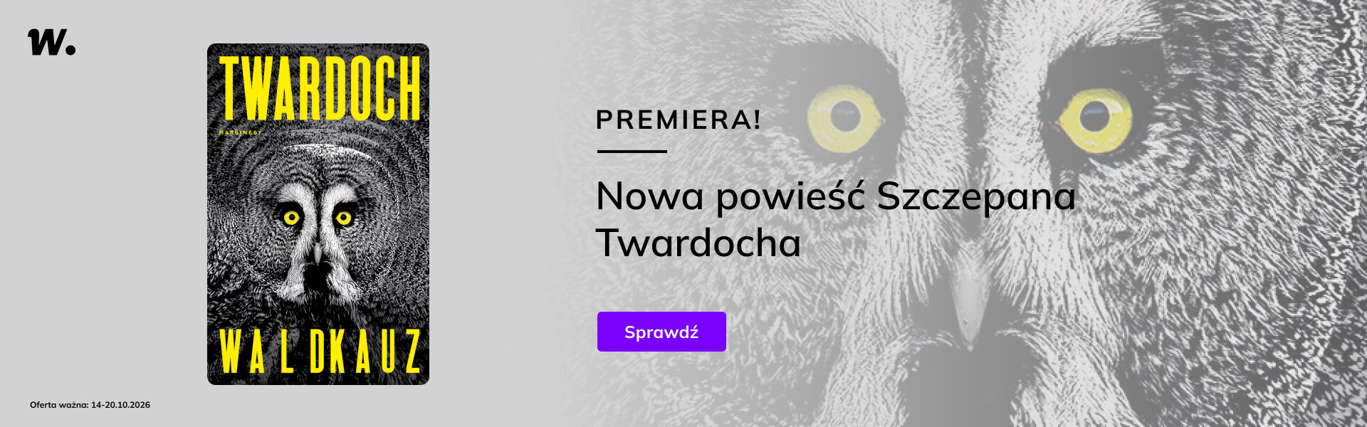 Grafika prowadzi do promocji: "Waldkauz" Szczepana Twardocha - premiera