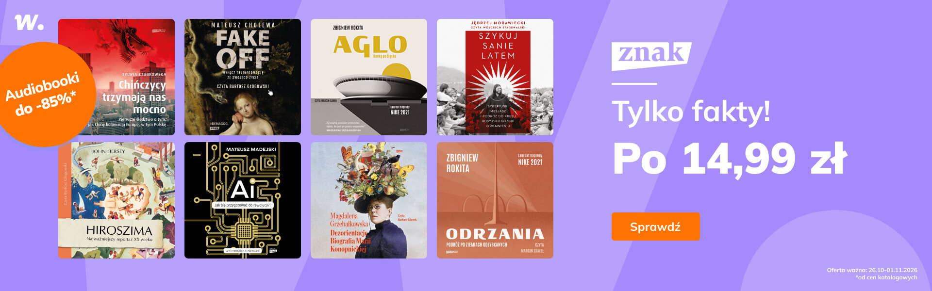 Grafika prowadzi do promocji: Znak. Tylko fakty! Audiobooki po 14,99 zł!