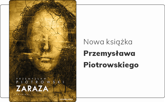 Nowa książka Przemysława Piotrowskiego