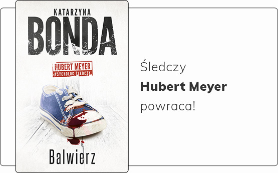 Nowa książka Katarzyny Bondy
