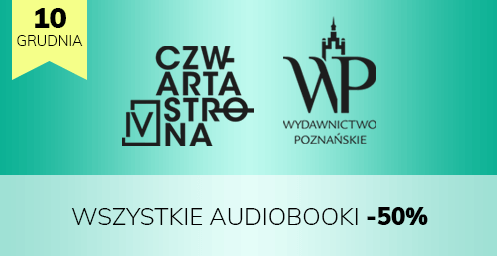 Audiobooki Czwartej Strony i Wydawnictwa Poznańskiego -50%